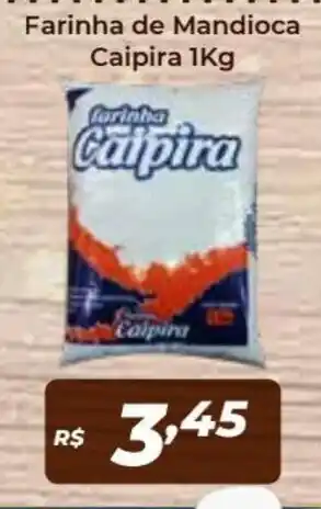 Atakarejo Farinha de Mandioca Caipira 1kg oferta