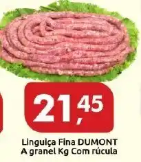 Supermercados Nori Linguica FIna Dumont a granel 1kg com rucula oferta