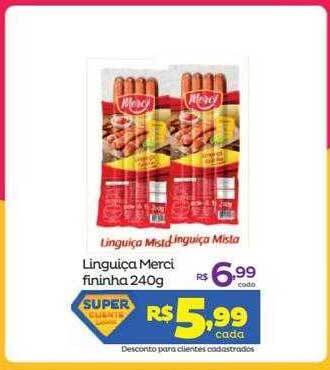 Super Lagoa Linguiça Merci Fininha oferta