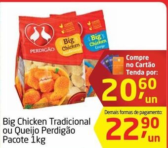 Tenda Atacado Big chicken tradicional ou queijo perdigão 1kg oferta