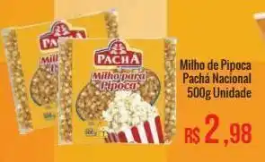 Mart Minas Milho de pipoca pachá nacional 500g oferta