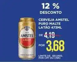 Apoio Mineiro Cerveja Amstel Puro Malte Latão 12% Desconto oferta