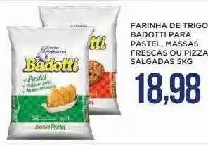 Farinha De Trigo Badotti Para Pastel Massas Frescas Ou Pizza Salgadas