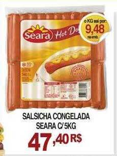 Mercadão Atacadista Salsicha Congelada Seara oferta