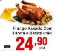Rossi Supermercado Frango Assado Com Farofa e batata unid oferta