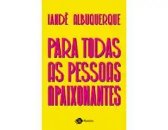 Para todas as pessoas apaixonantes