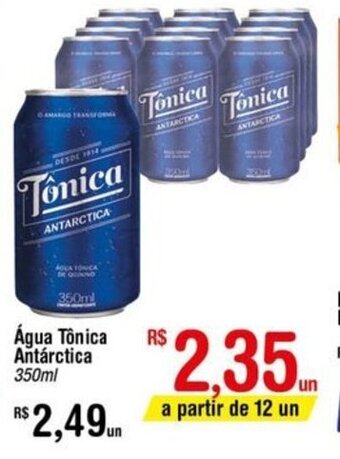 Fort Atacadista Agua Tonica Antarctica 350ml oferta