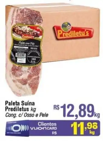 Fort Atacadista Paleta Suina Prediletus c/ Pele Osso 1kg oferta