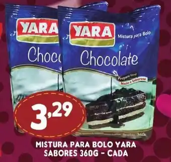 Supermercados Cristal Mistura Para bolo Yara Sabores 360g cada oferta
