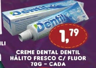 Supermercados Cristal Creme dental Dentil Halito Fresco c/ Flour 780g cada oferta