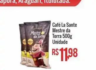 Mart Minas Café la sante mestre da torra 500g oferta