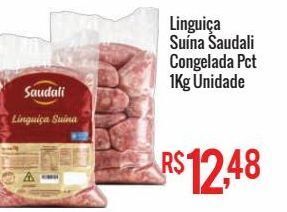Mart Minas Linguiça suina saudali congelada oferta
