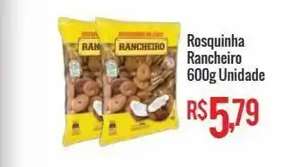 Rosquinha rancheiro 600g unidade