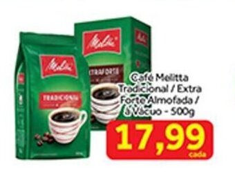 Shibata Supermercados Cafe Melitta Tradicional/ Extra Forte Almofada a vacuo 500g oferta
