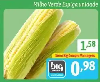 Supermercados Big Compra Milho Verde espiga unidade oferta