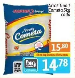 Supermercados Big Compra Arroz tipo 1 Cometa 5kg cada oferta