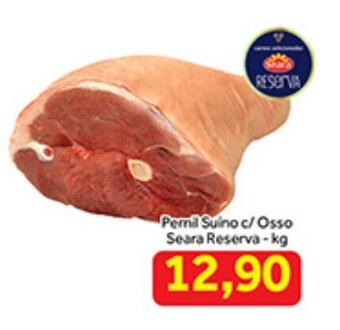 Shibata Supermercados Pernil Suino c/ Osso Seara Reserva 1kg oferta