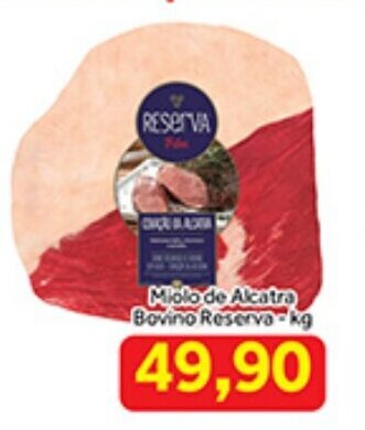 Shibata Supermercados Miolo de Alcatra Bovino Reserva 1kg oferta