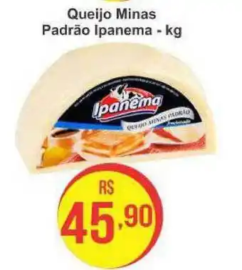 Queijo Minas Padrao Ipanema 1kg