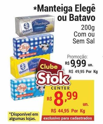 Stok Center Manteiga Elegê Ou Batavo oferta