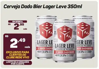 Rede Vivo Cerveja Dado Bier Lager Leve oferta