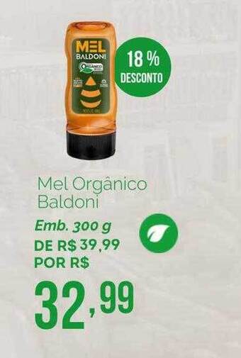 Oba Hortifruti Mel Orgânico Baldoni 18% Desconto oferta