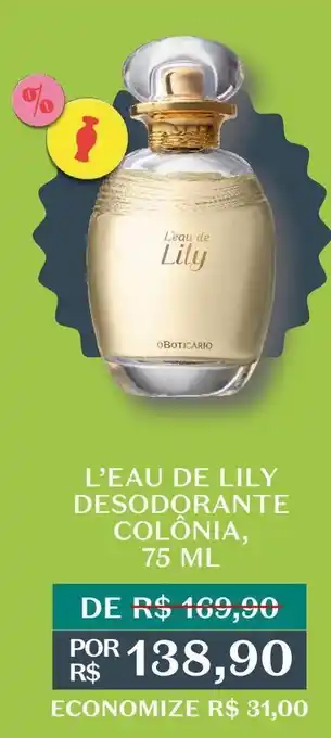 L’eau de lily desodorante colônia, 75 ml