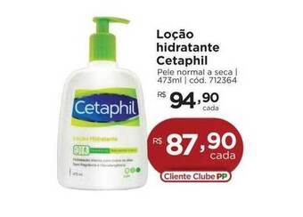 Farmácia Preço Popular Loção Hidratante Cetaphil oferta