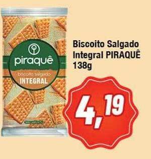 Rede Economia Biscoito Salgado Integral Piraquê oferta
