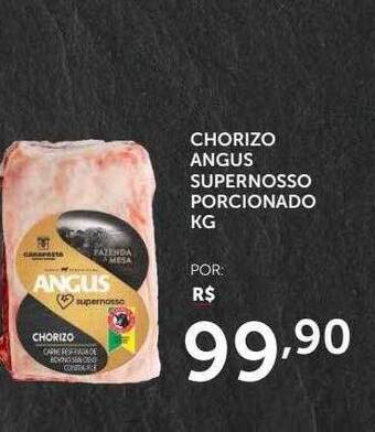 Chorizo Angus Supernosso Porcionado Kg
