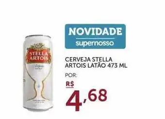 Super Nosso Cerveja Stella Artois oferta