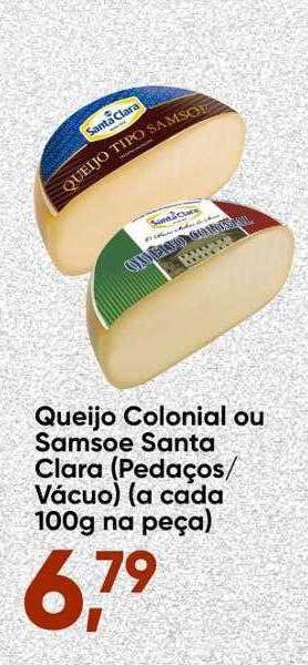 Imec Supermercados Queijo Colonial Ou Samsoe Santa Clara oferta