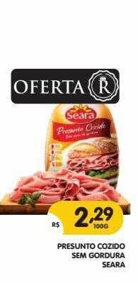 Supermercados Real Presunto Cozido Sem Gordura Seara oferta