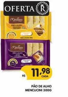Supermercados Real Pão De Alho Mencucini oferta