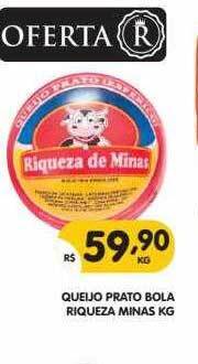 Supermercados Real Queijo Prato Bola Riqueza Minas Kg oferta