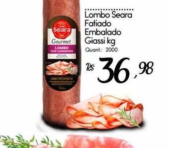 Giassi Supermercados Lombo Seara Fatiado Embalado Giassi oferta