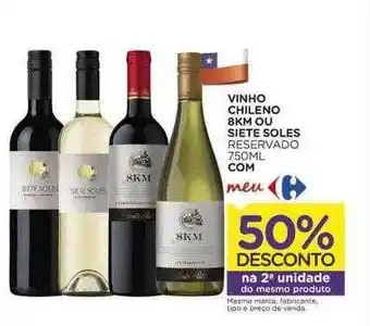 Carrefour Vinho Chileno 8km Ou Siete Soles Reservado Com 50% Desconto Na 2a Unidade oferta