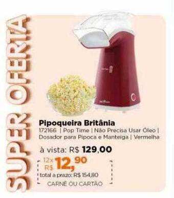 Lojas TaQi Pipoqueira Britânia oferta