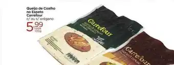 Carrefour Market Queijo De Coalho No Espeto Carrefour C- Ou - Orégano oferta