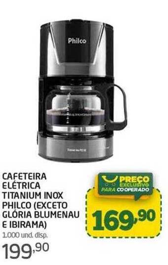 Cooper Cafeteira Elétrica Titanium Inox Philco oferta