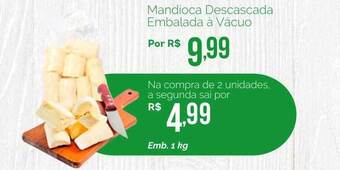 Oba Hortifruti Mandioca Descascada Embalada à Vácuo oferta