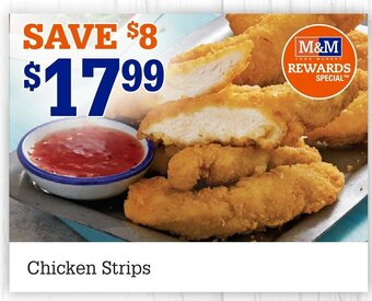 M & M Food Market Chicken Strips offer