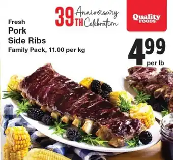 Quality Foods Pork Side Ribs offer