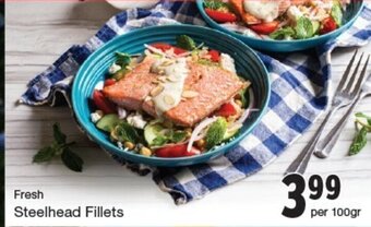 Quality Foods Steelhead Fillets offer
