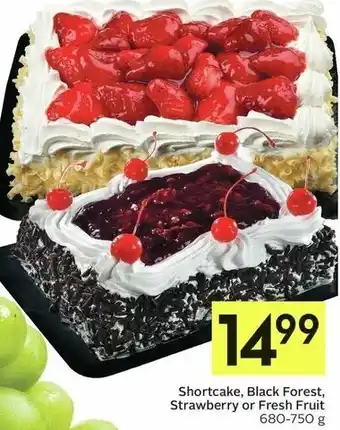 IGA Shortcake, Black Forest,Strawberry or Fresh Fruit 680-750g offer