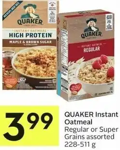 IGA Quaker Instant Oatmeal Regular or Super Grains Assorted 228-511g offer