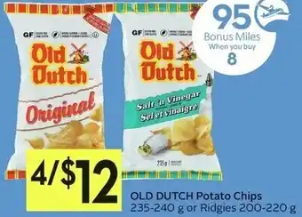 IGA Old Dutch Potato Chips 235-240g or Ridgies 200-220g offer