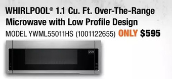 Home Depot Whirlpool 1.1 Cu. Ft. Over-the-Range Microwave with Low Profile Design offer