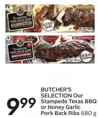 Sobeys Butcher's Selection Our Stampede Texas BBQ or Honey Garlic Pork Back Ribs offer