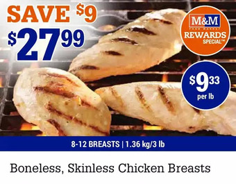 M & M Food Market Boneless, Skinless Chicken Breasts offer